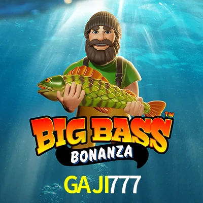 GAJI777 — Big Bass Bonanza fishing slot | Play on Android APK & iPhone for real money | Pragmatic Play
