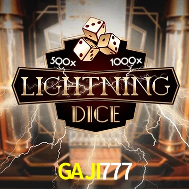 GAJI777 — Lightning Dice live casino dice | Play on Android APK & iPhone for real money | Evolution