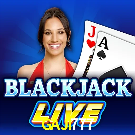 GAJI777 — Live Blackjack live casino blackjack | Play on Android APK & iPhone for real money | Evolution